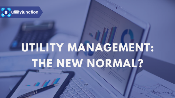 Utility Management: The New Normal?